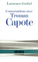Conversations avec Truman Capote