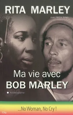 Ma vie avec Bob Marley, 
