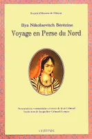 Voyage en Perse du Nord - Présentation et annotations J. Calmar