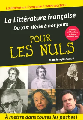 Littérature française tome 2 poche Pour les nuls, du XIXe siècle à nos jours