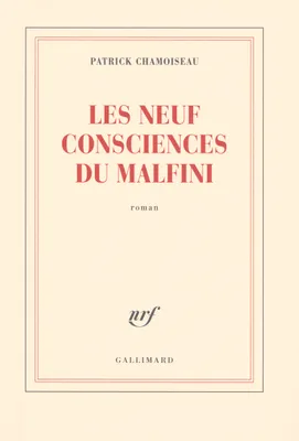 Les neuf consciences du Malfini, roman