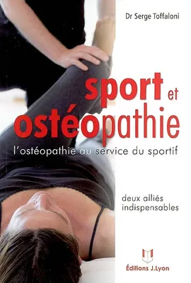Sport et ostéopathie, deux alliés indispensables