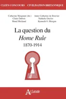 La question du home rule - 1870-1914