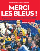 Merci les Bleus !, L'épopée des champions du monde 2018