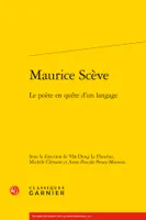 Maurice Scève, Le poète en quête d'un langage