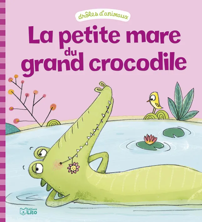 PETITE MARE DU GRAND CROCODILE Cécile Hudrisier