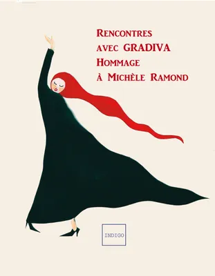 Rencontres avec Gradiva, Hommage à Michèle Ramond