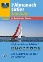 Almanach Côtier Sud Loire, Les plaisirs de la Mer en toute sécurité