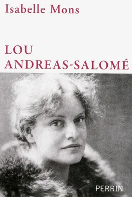 Lou Andreas-Salomé en toute liberté