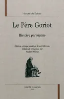 LE PERE GORIOT. HISTOIRE PARISIENNE
