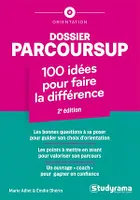 Dossier Parcoursup : 100 idées pour faire la différence
