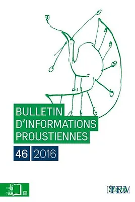 Bulletin d'informations proustiennes n°46