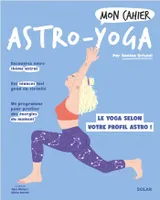 Mon cahier Astro-yoga