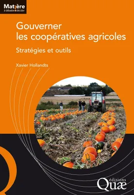 Gouverner les coopératives agricoles, Stratégies et outils