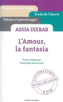 L'Amour la fantasia d'Assia Djebar