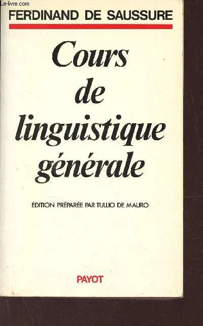 Cours de linguistique générale Ferdinand de Saussure