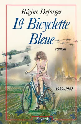 La Bicyclette Bleue, (1939-1942)