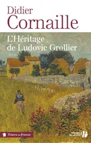 L'héritage de Ludovic Grolilier