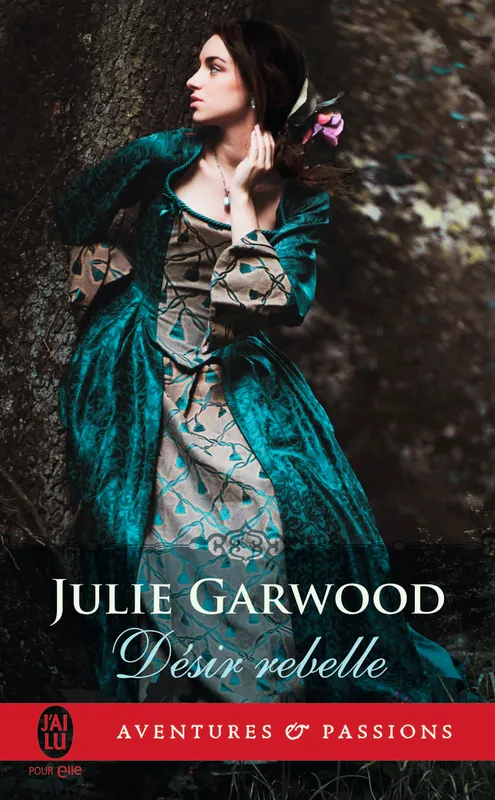 Livres Littérature et Essais littéraires Romance DESIR REBELLE (NC) Julie Garwood