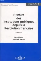 HISTOIRE DES INSTITUTIONS PUBLIQUES DEPUIS LA REVOLUTION FRANCAISE
