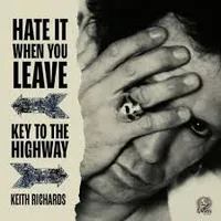 Hate it when you leave - Key to the highway / 45t rouge - Disquaire Day 2020