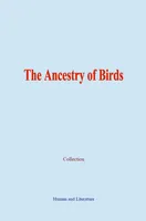 The Ancestry of Birds