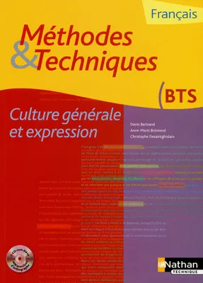 Méthodes et techniques - Culture générale et expression Livre de l'élève