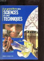 Le grand livre des sciences et des techniques.