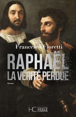 Raphael, La vérité perdue