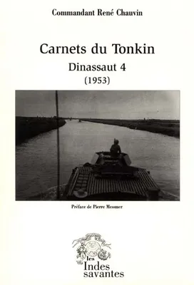 Carnets du Tonkin Dinassaut 4 (1953), Dinassaut 4
