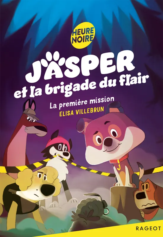 Livres Jeunesse de 6 à 12 ans Premières lectures 1, Jasper et la brigade du flair - La première mission Elisa Villebrun