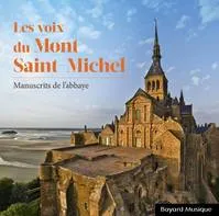 Les voix du Mont Saint-Michel - Manuscrits de l'abbaye