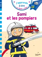 J'apprends à lire avec Sami et Julie, Sami et les pompiers / fin de CP