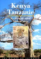 Kenya Tanzanie le guide du safari, faune et parcs - Collection les guides du voyageur