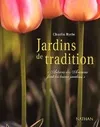 Jardins de tradition, un recueil de centaines de trucs et d'astuces naturels testés et éprouvés à travers les âges