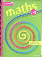 Maths - cm1 - cycle 3 - cycle des approfondissements - edition euro - collection spirales, cycle des approfondissements