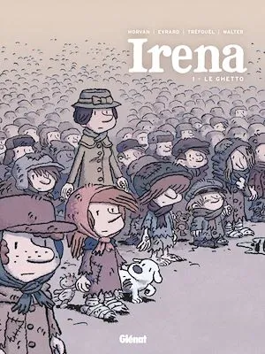 Irena - Tome 01, Le ghetto David Evrard, Walter Pezzali