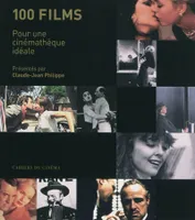 100 Films Pour une Cinématheque Ideale
