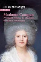 Madame Campan, Première femme de chambre de marie-antoinette