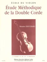 Étude Méthodique de la Double Corde 2, 2ème cahier - II - III - IV - V positions