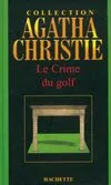 Collection Agatha Christie, 50, Le crime du golf