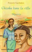 Chizoba dans la ville, Nigeria