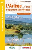 L'Ariège à pied, Du piémont aux Pyrénées