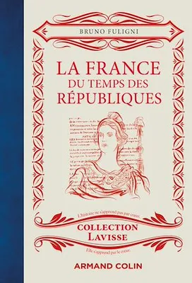 La France du temps des Républiques