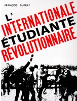 L INTERNATIONALE ETUDIANTE REVOLUTIONNAIRE
