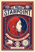 La fille aux cheveux rouges, Le projet Starpoint, T1