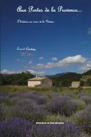 Aux portes de la Provence, L'histoire au coeur de la drôme