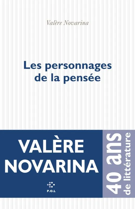 Livres Littérature et Essais littéraires Théâtre Les personnages de la pensée Valère Novarina
