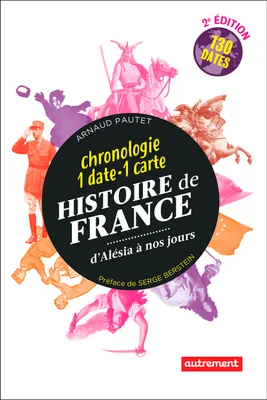 Histoire de France, d'Alésia à nos jours, Chronologie : 1 date - 1 carte