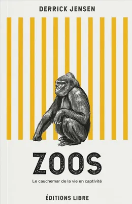 Zoos (NED 2022), Le cauchemar de la vie en captivité (Nouvelle édition)
